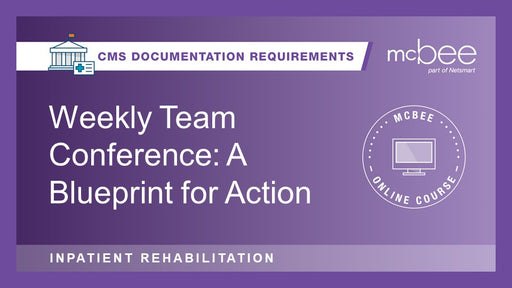 IRF: Weekly Team Conference: A Blueprint for Action