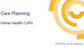 Home Health CoPs - Care Planning