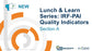 IRF: Lunch & Learn IRF-PAI Quality Indicators: Section A