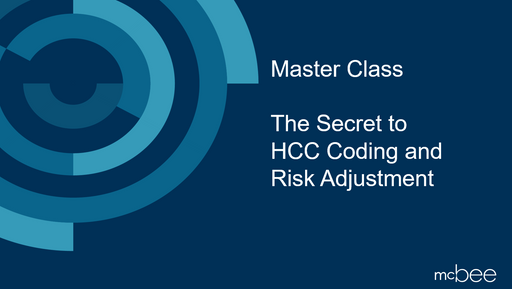 The Secret to HCC Coding and Risk Adjustment