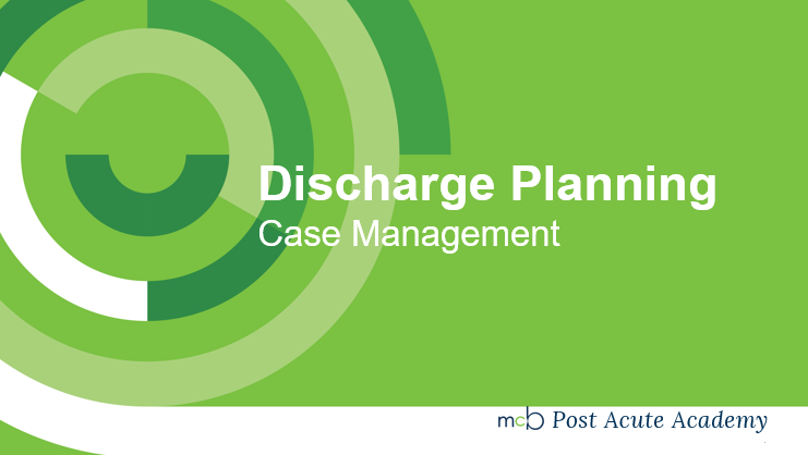 Discharge Planning-Case Managment