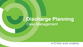 Discharge Planning-Case Managment