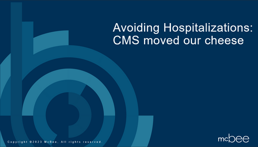 Avoiding Hospitalizations: CMS moved our cheese