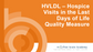 HVLDL - Hospice Visits in the Last Days of Life Quality Measure