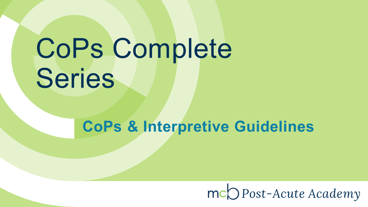 Home Health CoPs - Complete Series