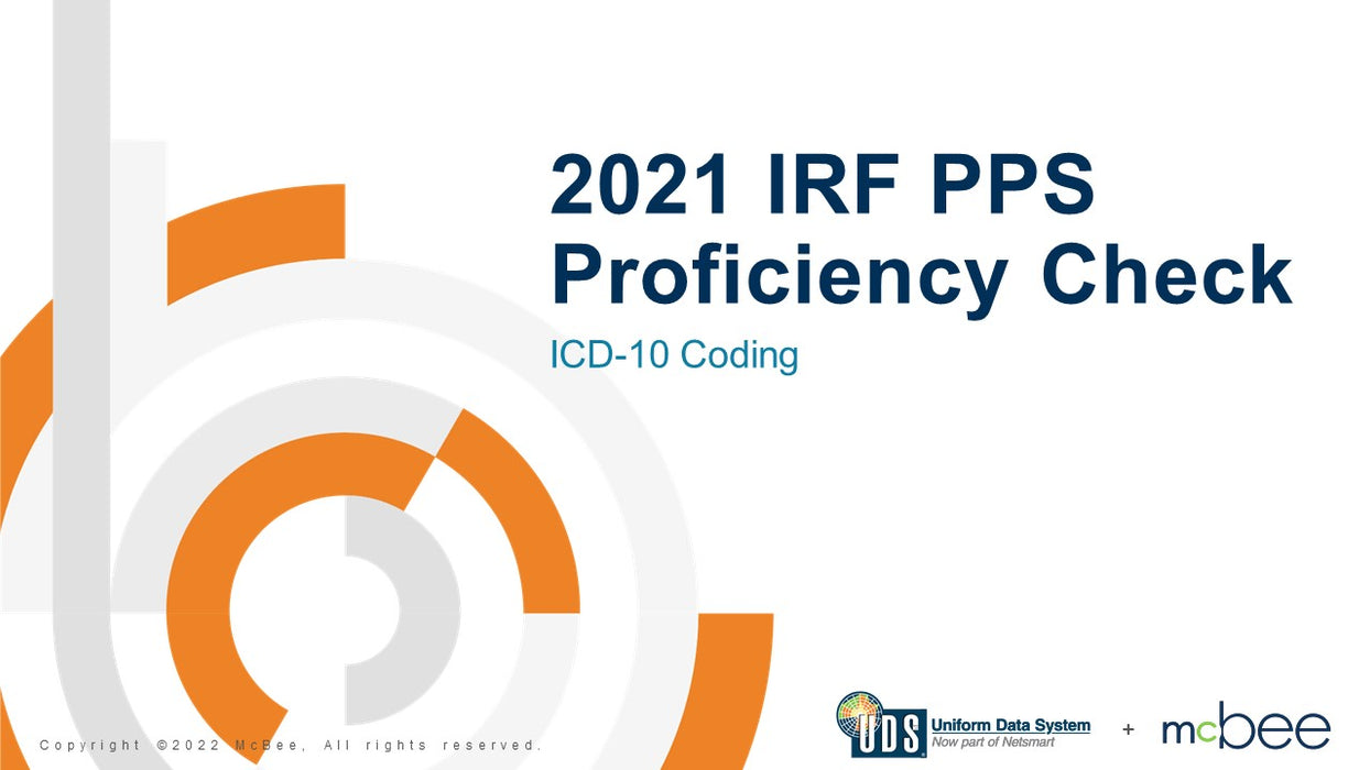 IRF PPS Proficiency Check: ICD-10 Coding - 2021