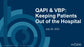 QAPI & VBP: Keeping Patients Out of the Hospital