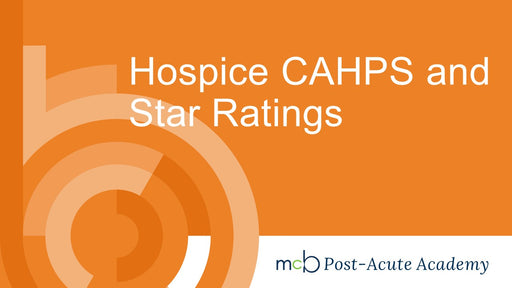 Hospice CAHPS and Star Ratings