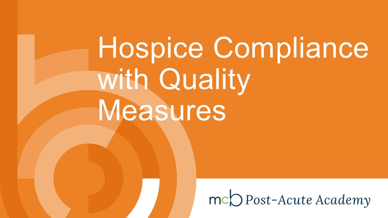 Hospice Compliance with Quality Measures